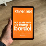 “A real desire to cause trouble”: we read Xavier Niel's book, here are the 7 juiciest anecdotes